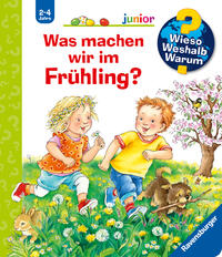 Andrea Erne: Wieso? Weshalb? Warum? junior, Band 59 - Was machen wir im Frühling? - Taschenbuch