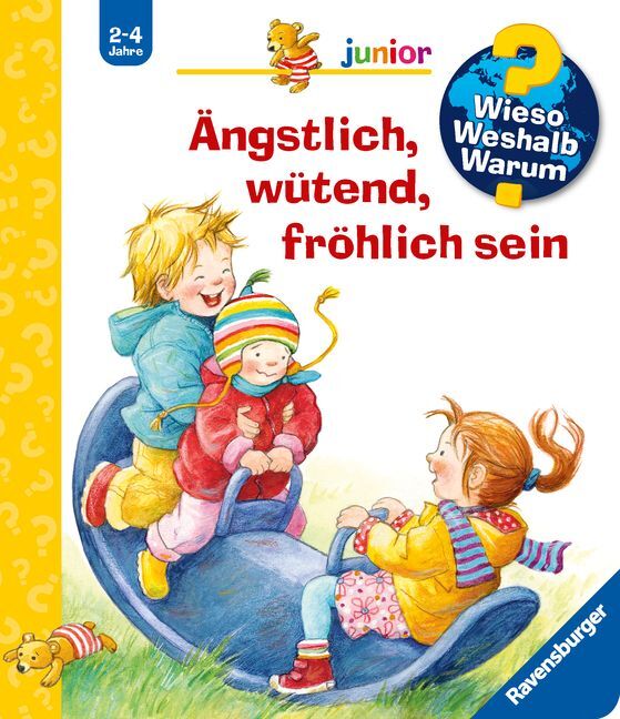 Doris Rübel: Wieso? Weshalb? Warum? junior, Band 32: Ängstlich, wütend, fröhlich sein - Taschenbuch