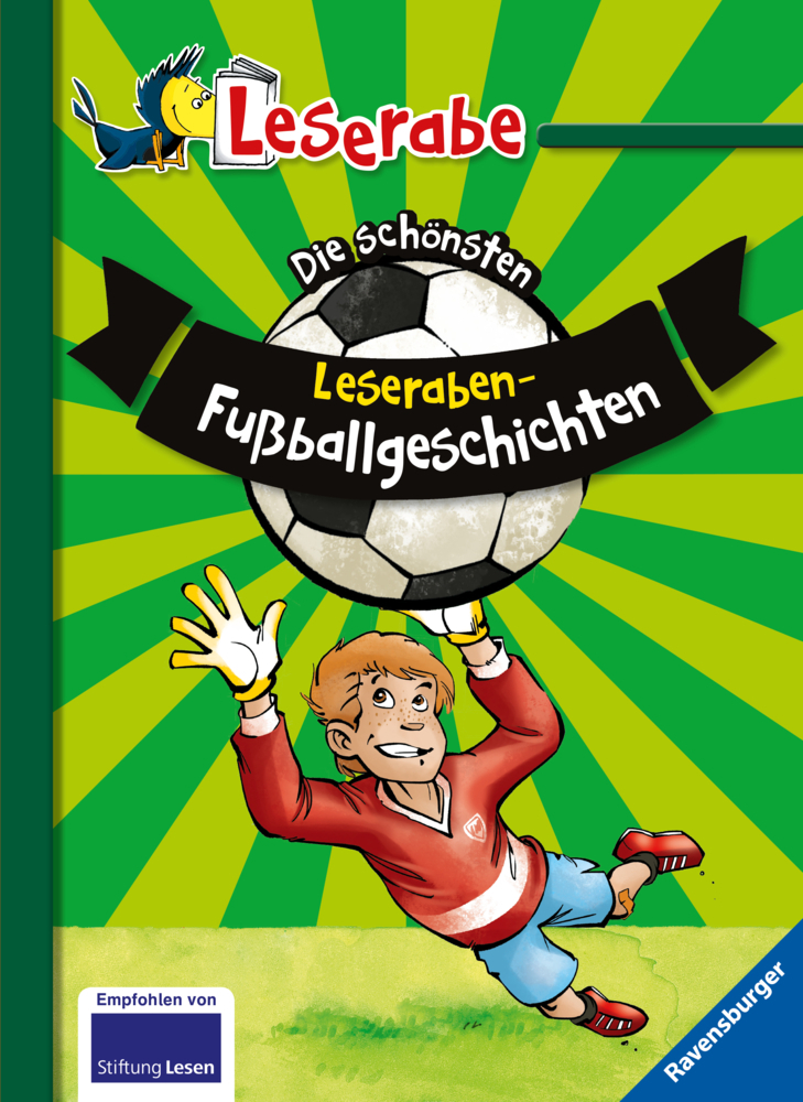 Manfred Mai: Die schönsten Leseraben-Fußballgeschichten - Leserabe 2. Klasse - Erstlesebuch für Kinder ab 7 Jahren - gebunden