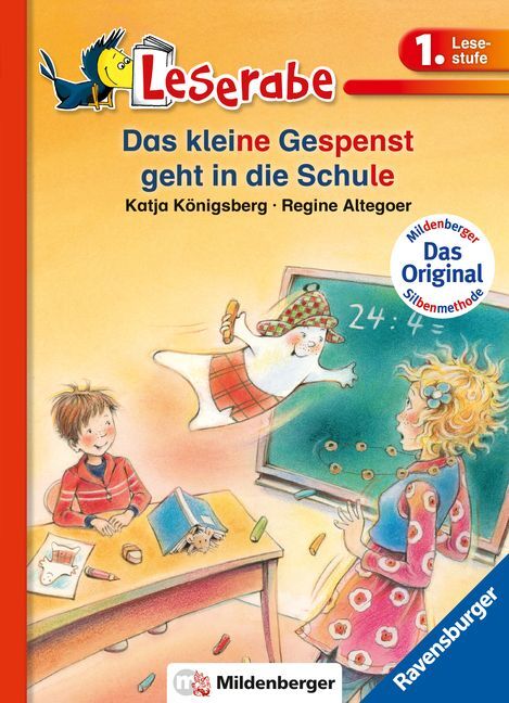 Katja Königsberg: Das kleine Gespenst geht in die Schule - Leserabe 1. Klasse - Erstlesebuch für Kinder ab 6 Jahren - Taschenbuch