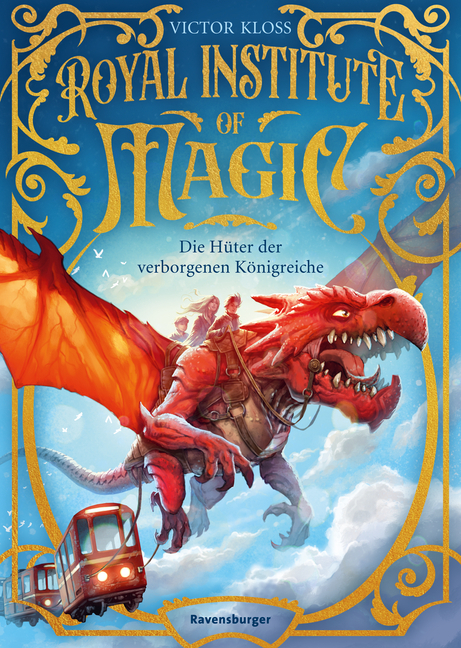 Victor Kloss: Royal Institute of Magic, Band 1: Die Hüter der verborgenen Königreiche | Fantastisches Kinderbuch ab 10 Jahre - gebunden