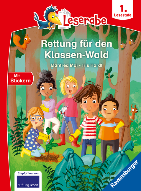 Manfred Mai: Rettung für den Klassen-Wald - Lesen lernen mit dem Leseraben - Erstlesebuch - Kinderbuch ab 6 Jahren - Lesenlernen 1. Klasse Jungen und Mädchen (Leserabe 1. Klasse) - gebunden