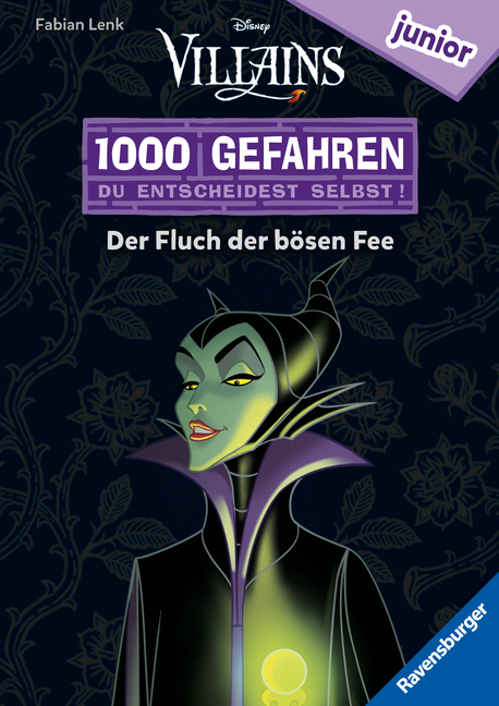 Fabian Lenk: 1000 Gefahren junior - Disney Villains: Der Fluch der bösen Fee (Erstlesebuch mit Entscheide selbst-Prinzip für Kinder ab 7 Jahren) - gebunden