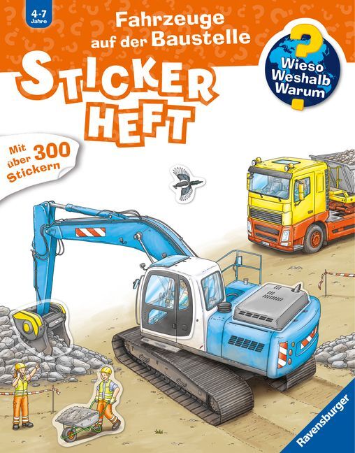 Wieso? Weshalb? Warum? Stickerheft: Fahrzeuge auf der Baustelle - Taschenbuch