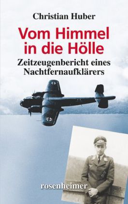 Christian Huber: Vom Himmel in die Hölle - gebunden