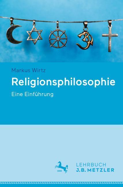 Markus Wirtz: Religionsphilosophie - Taschenbuch