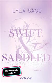 Lyla Sage: Swift and Saddled - Taschenbuch