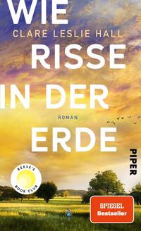 Clare Leslie Hall: Wie Risse in der Erde - gebunden
