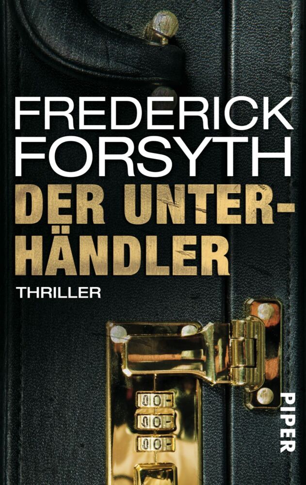 Frederick Forsyth: Der Unterhändler - Taschenbuch