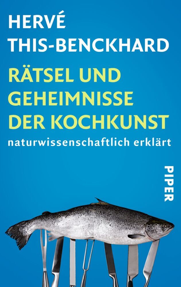 Hervé This-Benckhard: Rätsel und Geheimnisse der Kochkunst - Taschenbuch