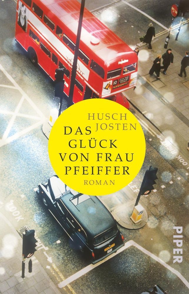 Husch Josten: Das Glück von Frau Pfeiffer - Taschenbuch