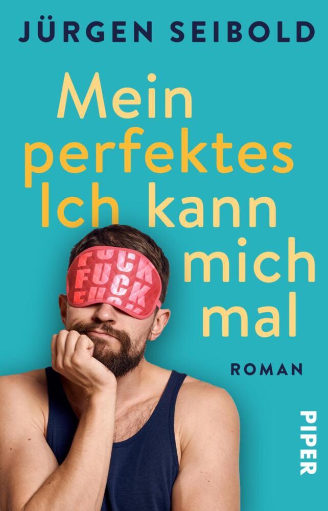 Jürgen Seibold: Mein perfektes Ich kann mich mal - Taschenbuch