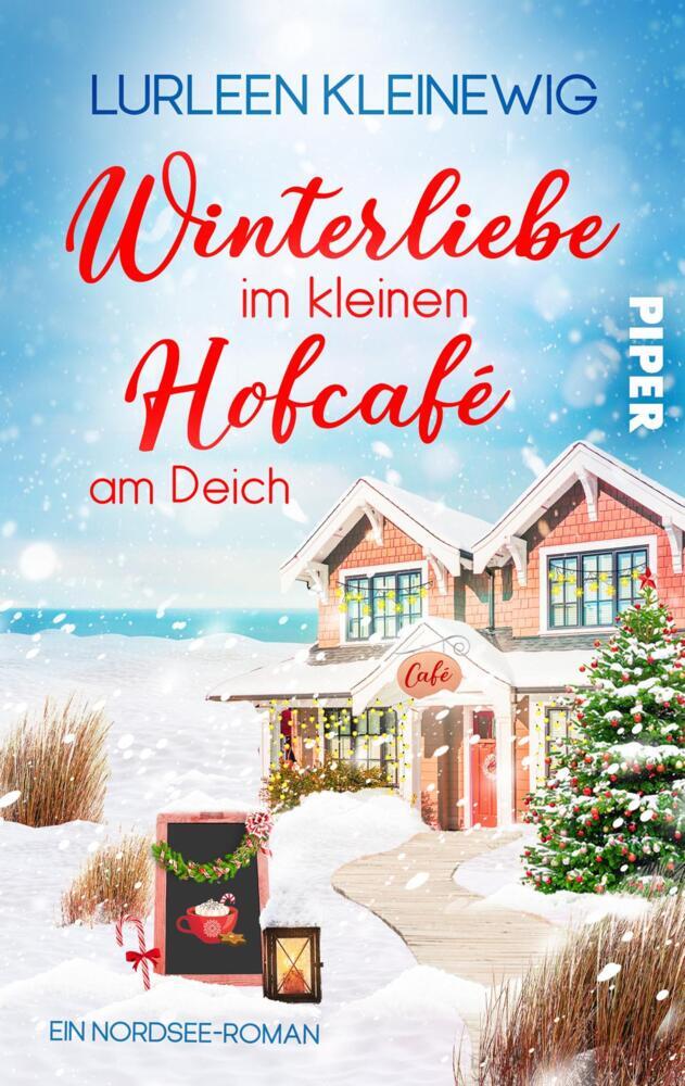 Lurleen Kleinewig: Winterliebe im kleinen Hofcafé am Deich - Taschenbuch