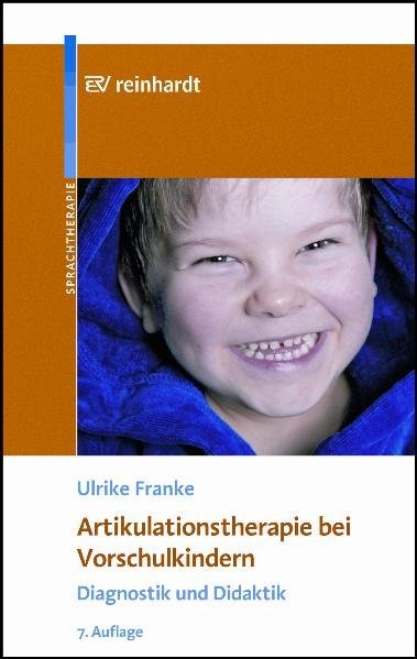 Ulrike Franke: Artikulationstherapie bei Vorschulkindern - Taschenbuch