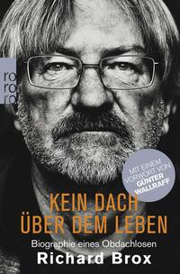 Richard Brox: Kein Dach über dem Leben - Taschenbuch