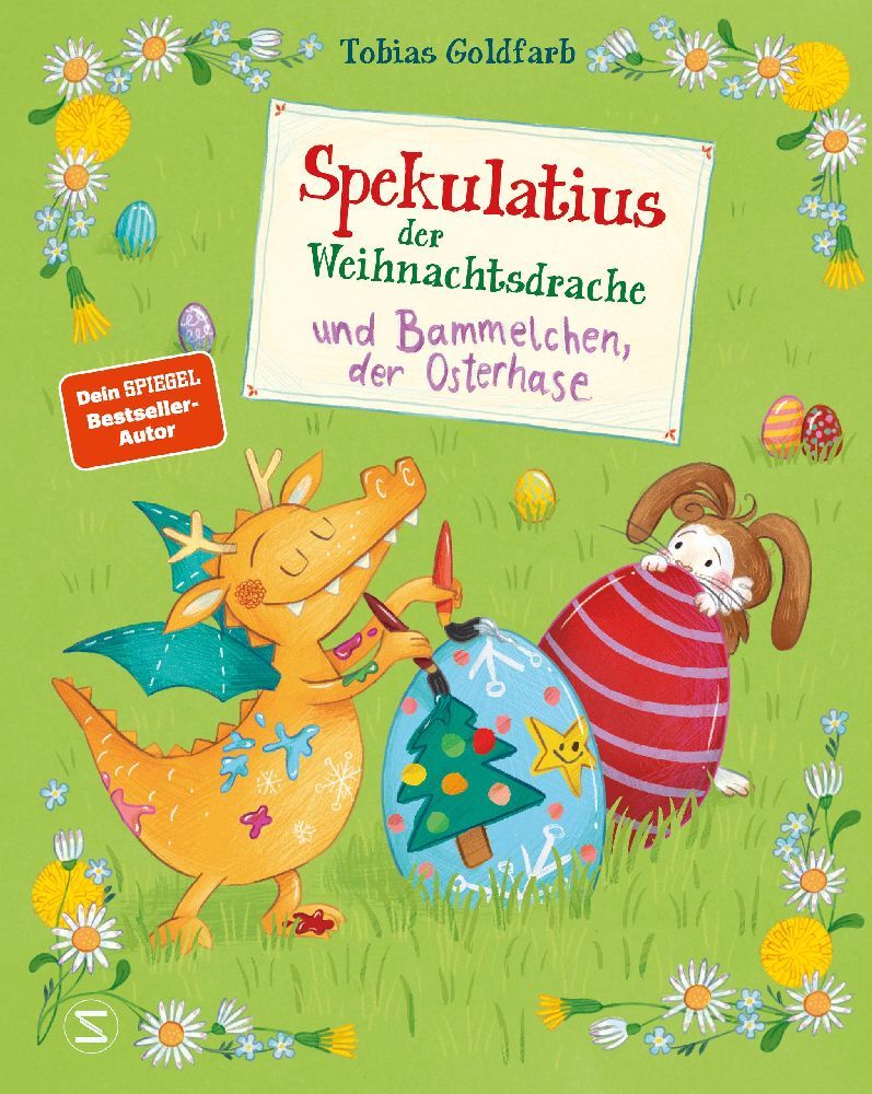 Tobias Goldfarb: Spekulatius, der Weihnachtsdrache. Spekulatius und Bammelchen, der Osterhase - gebunden