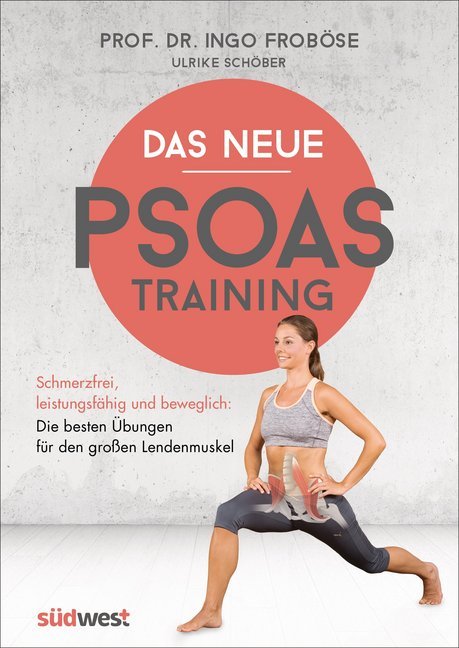 Ulrike Schöber: Das neue Psoas-Training - Taschenbuch