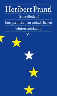 Heribert Prantl: Trotz alledem! - Taschenbuch