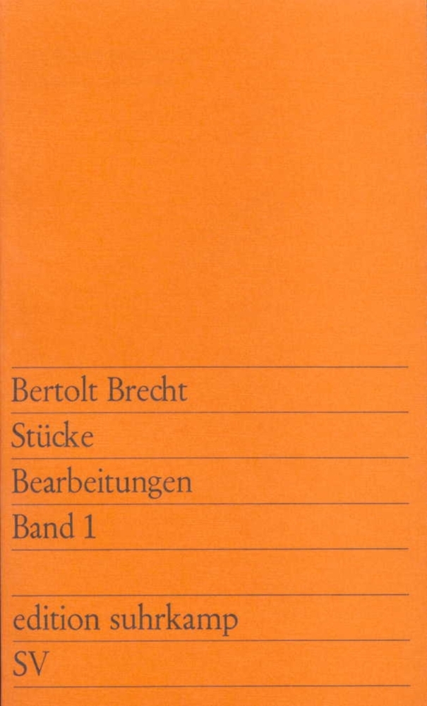 Bertolt Brecht: Stücke. Bearbeitungen. Band 1 - Taschenbuch