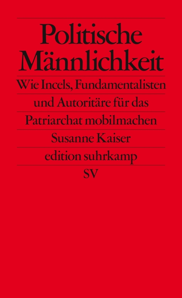 Susanne Kaiser: Politische Männlichkeit - Taschenbuch