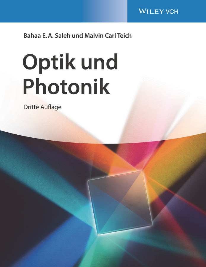 Malvin Carl Teich: Optik und Photonik - gebunden