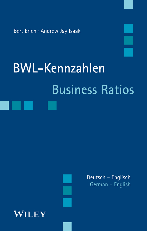 Andrew J. Isaak: BWL-Kennzahlen Deutsch-Englisch. Business Ratios German-English - Taschenbuch