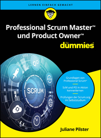 Juliane Pilster: Professional Scrum Master und Product Owner für Dummies - Taschenbuch