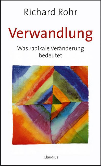 Richard Rohr: Verwandlung - Taschenbuch