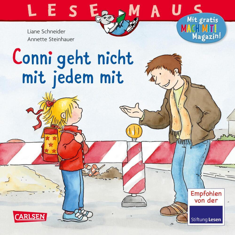 Liane Schneider: LESEMAUS 137: Conni geht nicht mit jedem mit - Taschenbuch