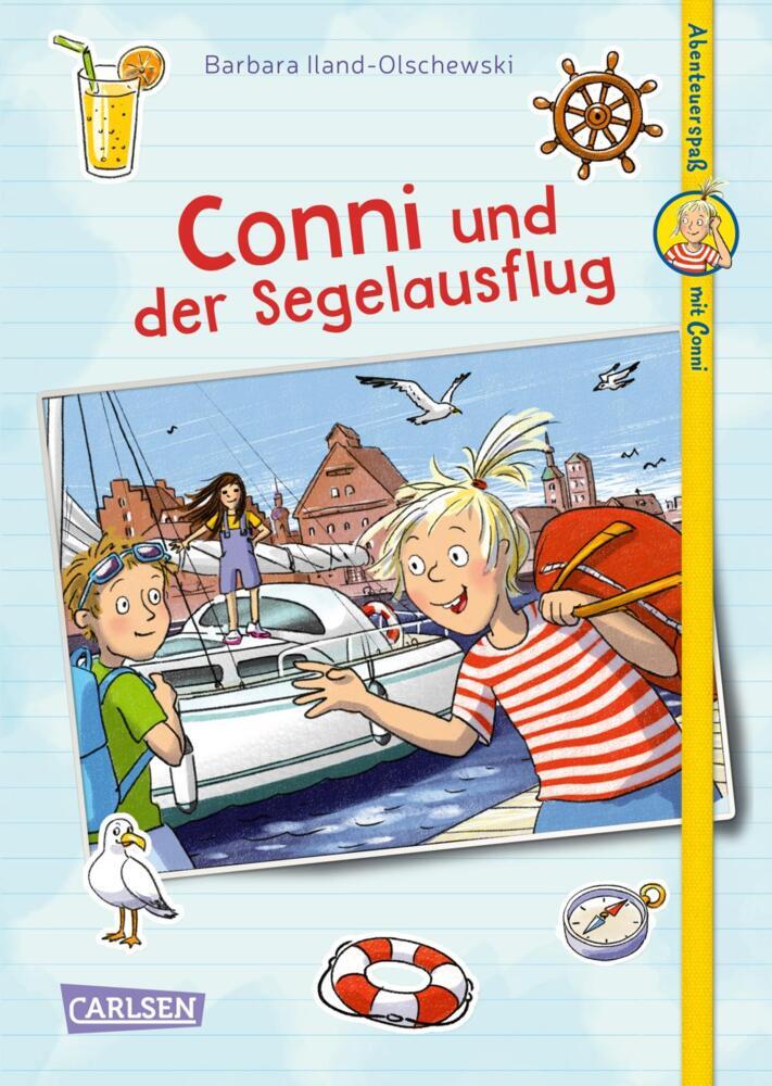 Barbara Iland-Olschewski: Abenteuerspaß mit Conni - Conni und der Segelausflug - gebunden