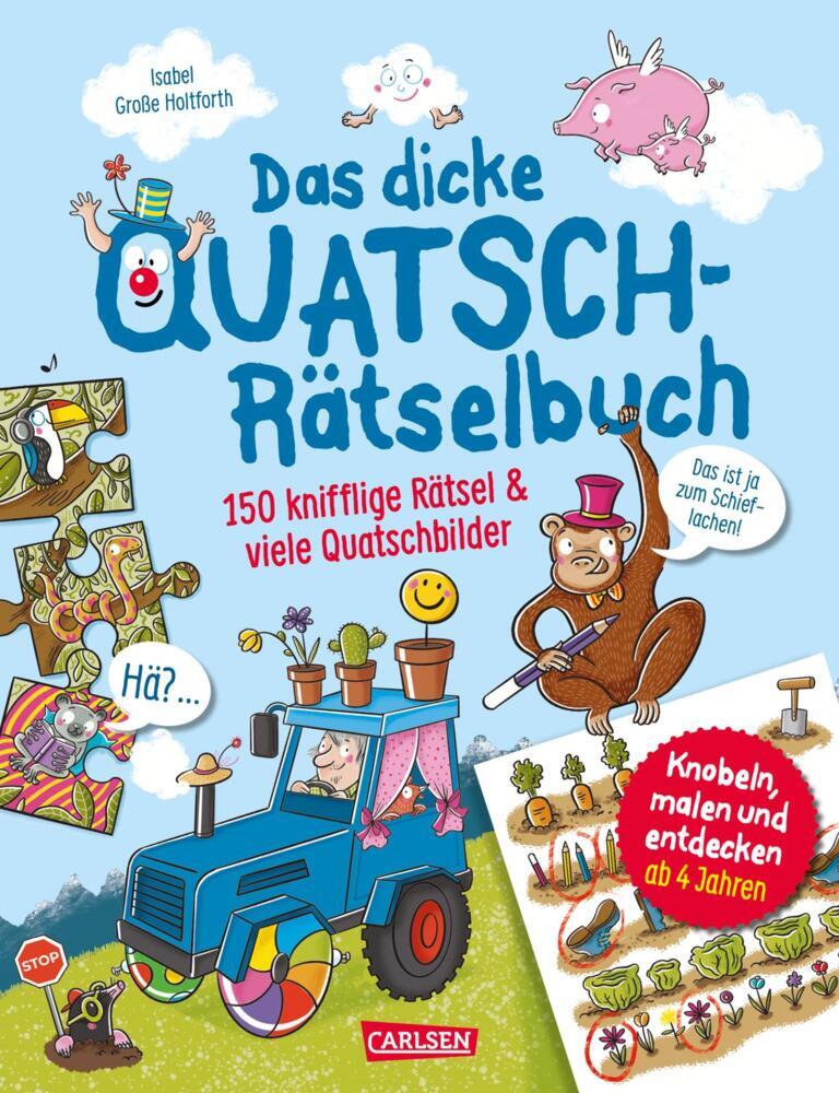 Isabel Große Holtforth: Das dicke Quatsch-Rätselbuch - Taschenbuch