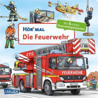 Christian Zimmer: Hör mal (Soundbuch): Die Feuerwehr