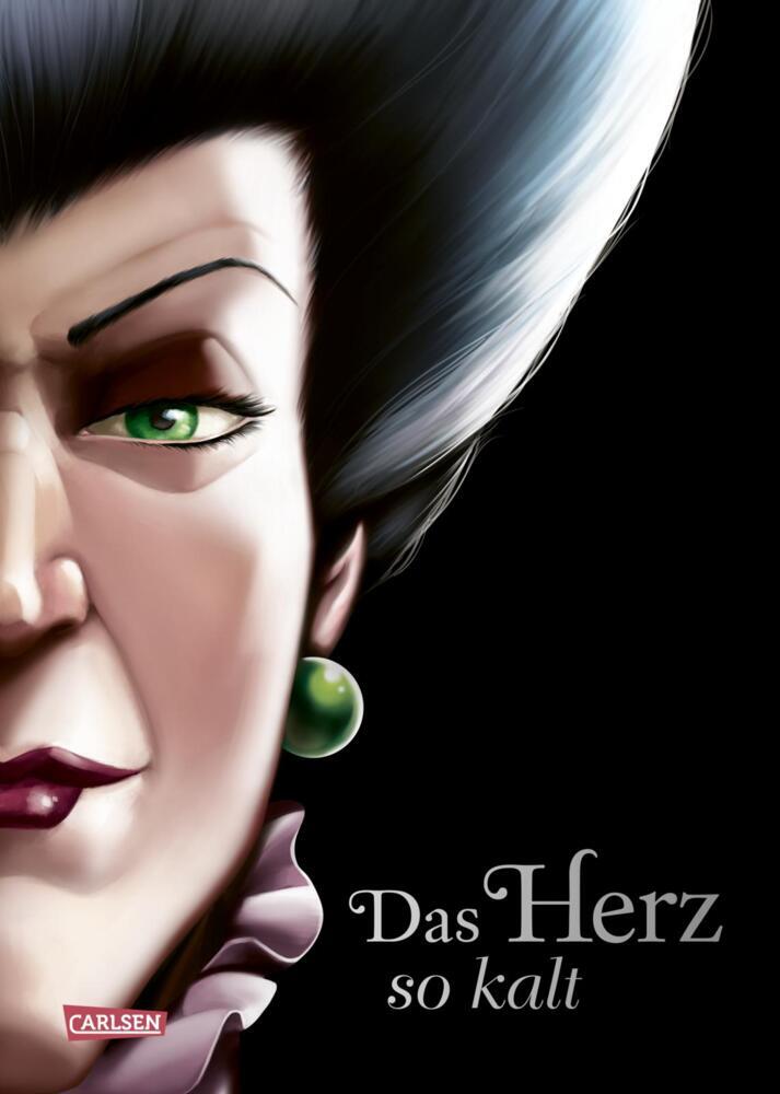 Walt Disney: Disney Villains 8: Das Herz so kalt (Cinderella) - gebunden