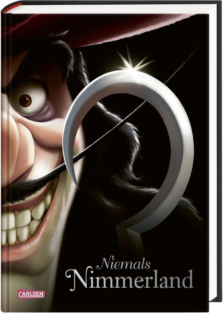 Serena Valentino: Disney Villains 9: Niemals Nimmerland - gebunden