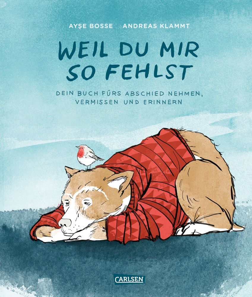 Andreas Klammt: Weil du mir so fehlst - gebunden