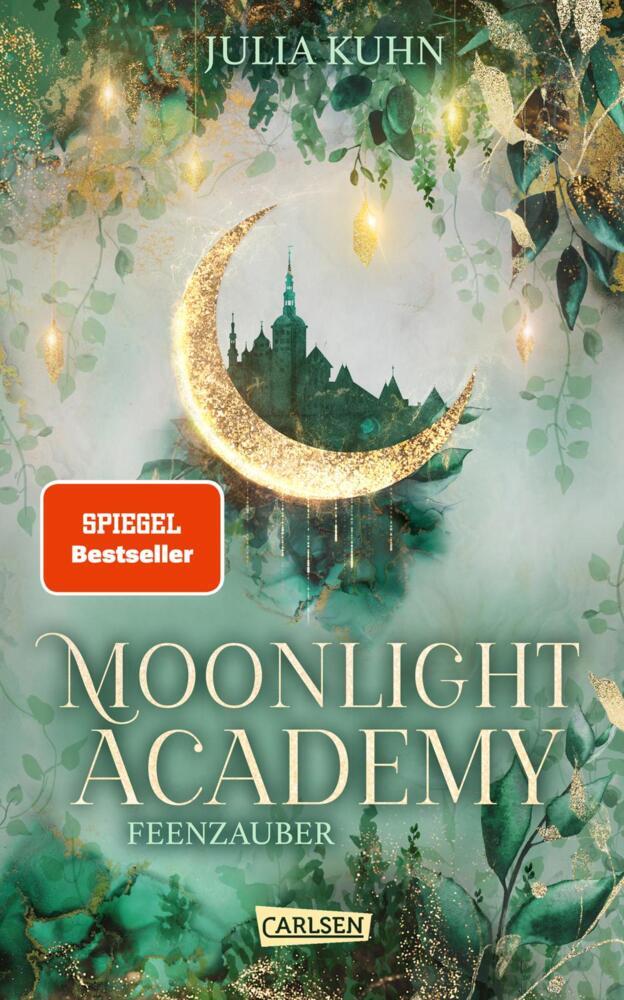 Julia Kuhn: Moonlight Academy. Feenzauber - Taschenbuch