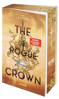 Buchcover von 'The Rogue Crown' von A.K. Mulford. Goldene und silberne Elemente mit einem Schwert und einem dekorativen Hintergrund.