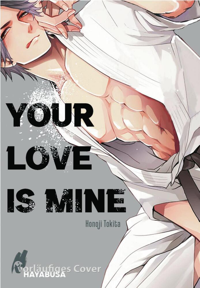 Honoji Tokita: Your Love Is Mine - Taschenbuch