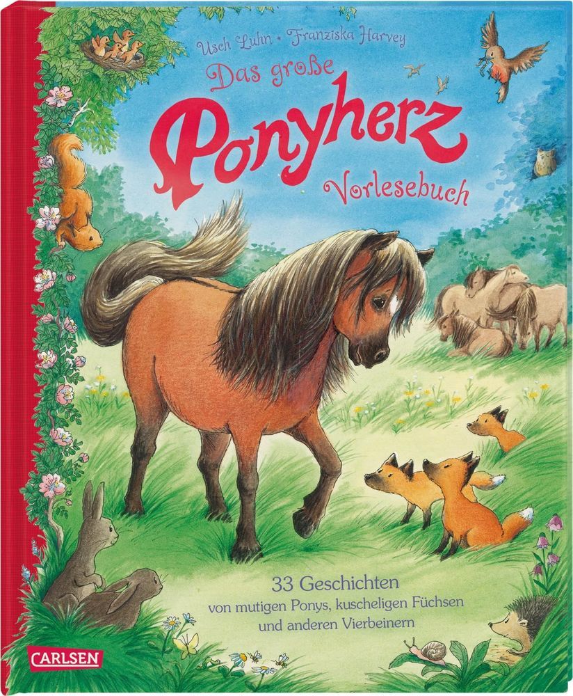 Usch Luhn: Ponyherz: Das große Ponyherz-Vorlesebuch – 33 Geschichten von mutigen Ponys, kuscheligen Füchsen und anderen Vierbeinern - gebunden