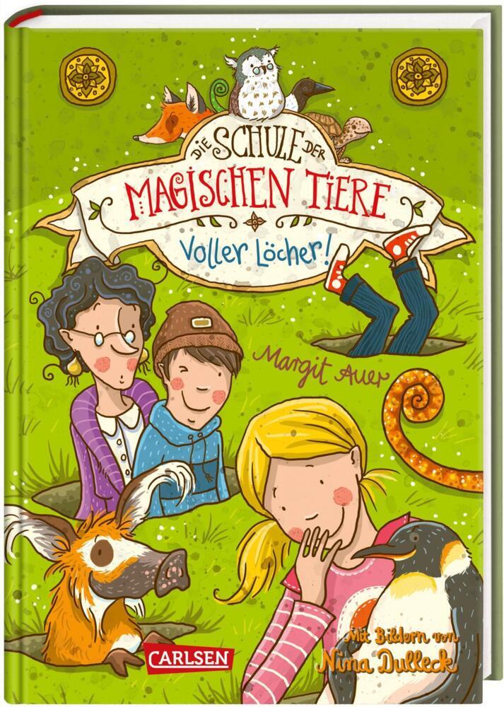 Margit Auer: Die Schule der magischen Tiere 2: Voller Löcher! - gebunden