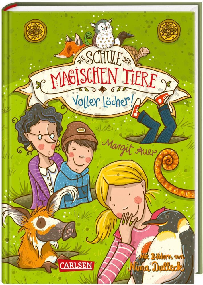 Margit Auer: Die Schule der magischen Tiere - Voller Löcher! - gebunden