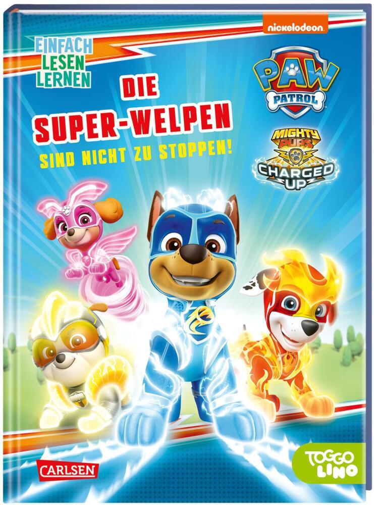 Nora De Lon: PAW Patrol: Die Super-Welpen sind nicht zu stoppen! - gebunden