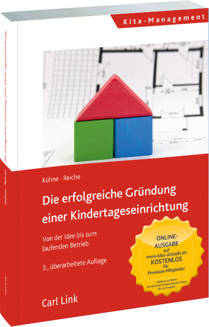 Matthias Reiche: Die erfolgreiche Gründung einer Kindertageseinrichtung - gebunden