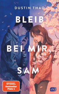 Dustin Thao: Bleib bei mir, Sam - Taschenbuch