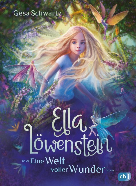 Gesa Schwartz: Ella Löwenstein - Eine Welt voller Wunder - gebunden