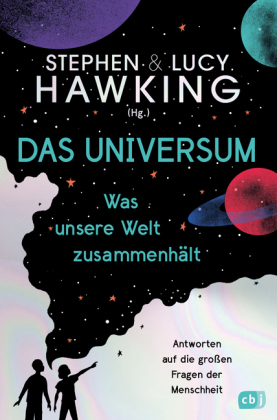 Stephen Hawking: Das Universum - Was unsere Welt zusammenhält - gebunden