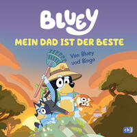 BLUEY - Mein Dad ist der Beste - gebunden