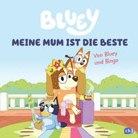 BLUEY - Meine Mum ist die Beste - gebunden