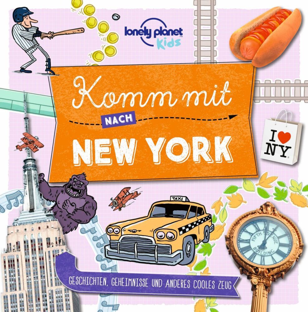 LONELY PLANET Kinderreiseführer Komm mit nach New York - Taschenbuch