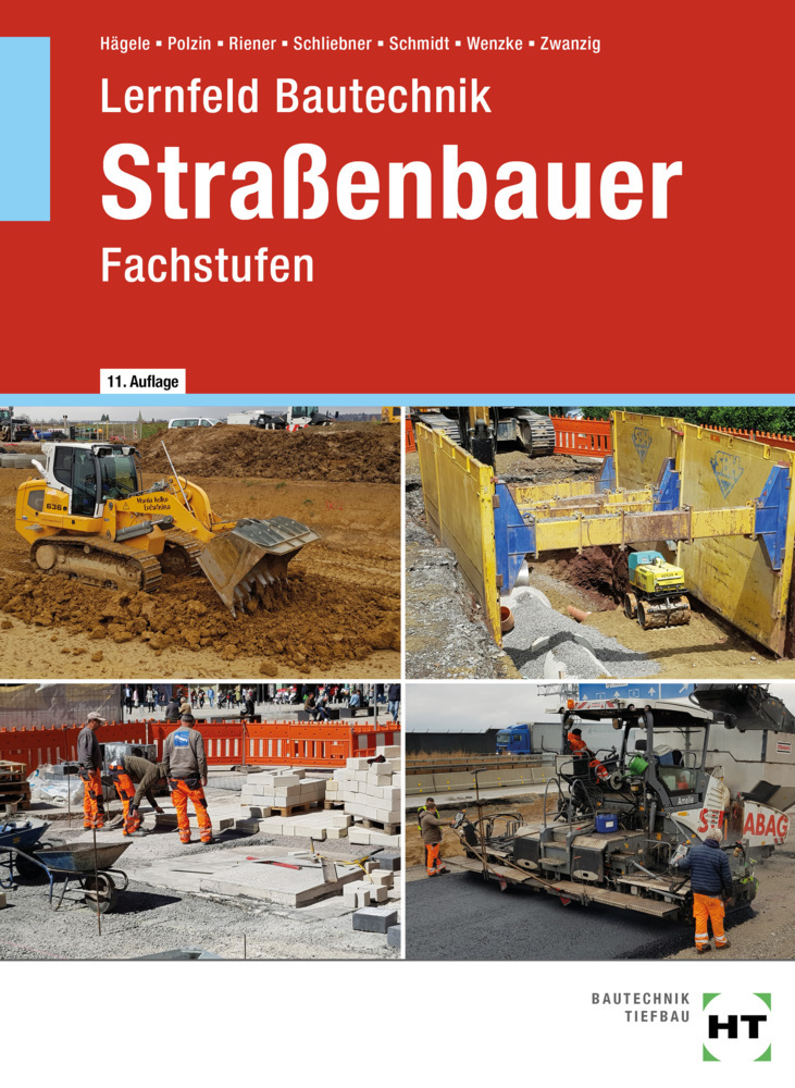 Buchcover mit dem Titel Lernfeld Bautechnik Straßenbauer. Bilder von Baumaschinen und Bauarbeiten.